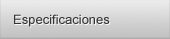 Especificaciones