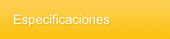 Especificaciones
